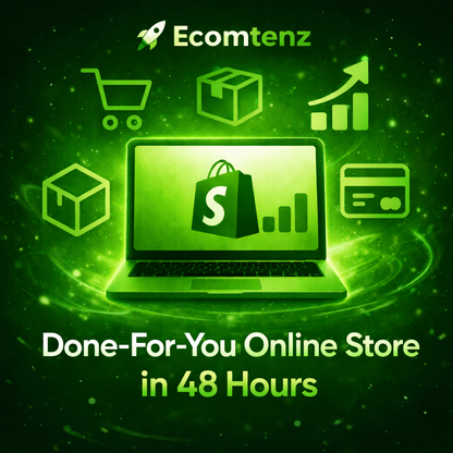 Ecomtenz – Done-For-You Online Store in 48 Hours